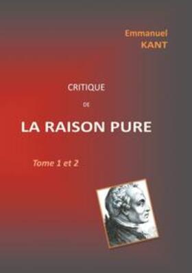 Kant |  Critique de la RAISON PURE | Buch |  Sack Fachmedien