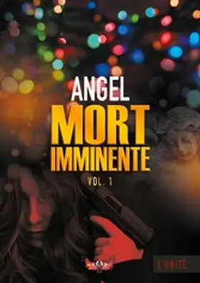 Angel |  Mort imminente | eBook | Sack Fachmedien