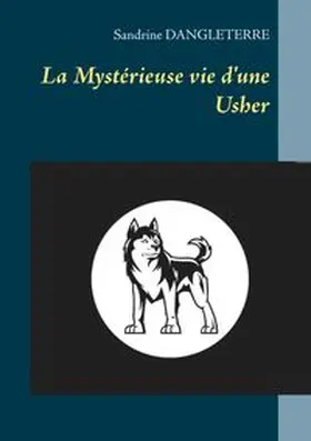 Dangleterre |  La Mystérieuse vie d'une Usher | Buch |  Sack Fachmedien