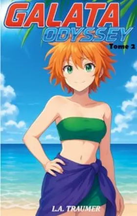 Traumer |  Galata Odyssey Tome 2 | eBook | Sack Fachmedien