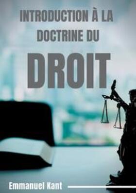 Kant |  Introduction à la Doctrine du droit | Buch |  Sack Fachmedien