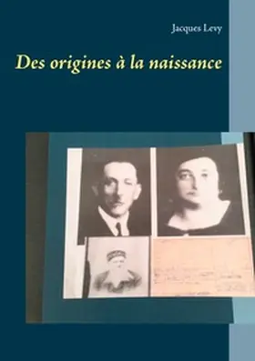 Levy |  Des origines à la naissance | Buch |  Sack Fachmedien