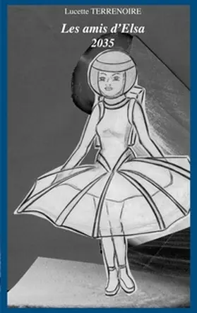 Terrenoire |  Les amis d'Elsa | Buch |  Sack Fachmedien