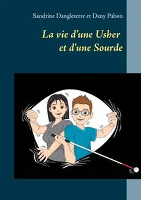 Dangleterre / Pahon |  La vie d'une Usher et d'une Sourde | Buch |  Sack Fachmedien