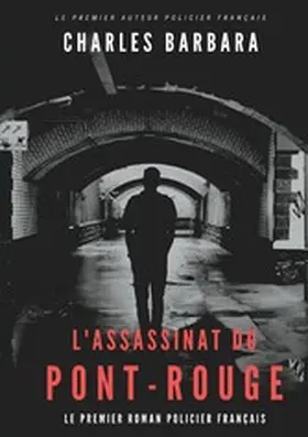 Barbara |  L'Assassinat du Pont-Rouge | eBook | Sack Fachmedien