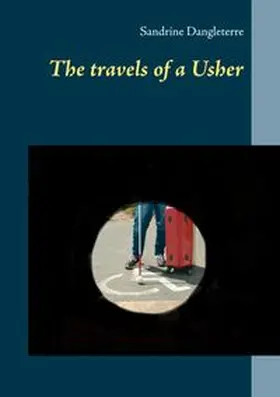 Dangleterre |  The travels of a Usher | Buch |  Sack Fachmedien