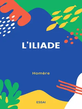 Homère / Leconte de L'Isle / Isle |  L'Iliade | eBook | Sack Fachmedien