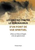 Mayer |  Les vaccins contre le coronavirus d'un point de vue spirituel | Buch |  Sack Fachmedien