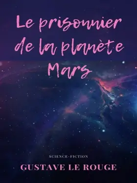 Le Rouge |  Le Prisonnier de la Planète Mars | eBook | Sack Fachmedien