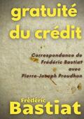 Bastiat / Proudhon |  Gratuité du crédit | Buch |  Sack Fachmedien