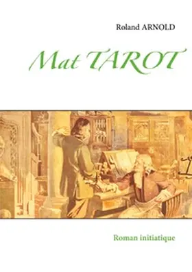 Arnold | Mat TAROT | Buch | 978-2-322-27007-1 | www.sack.de