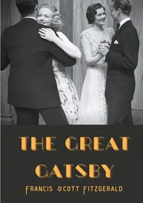 Scott Fitzgerald |  The Great Gatsby | Buch |  Sack Fachmedien