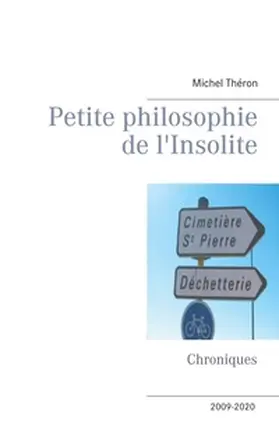 Théron | Petite philosophie de l'Insolite | Buch | 978-2-322-27435-2 | www.sack.de