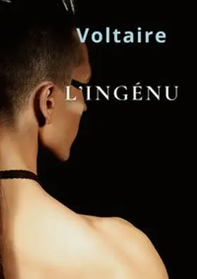 Voltaire |  L'Ingénu | Buch |  Sack Fachmedien
