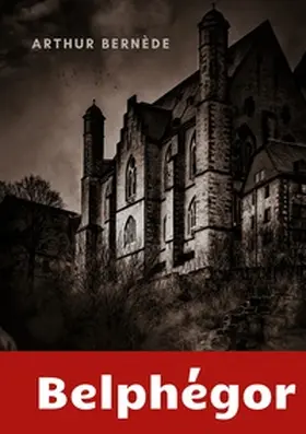 Bernède |  Belphégor | Buch |  Sack Fachmedien