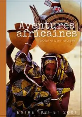 Morin |  Aventures africaines | Buch |  Sack Fachmedien