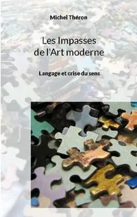 Théron | Les Impasses de l'Art moderne | Buch | 978-2-322-39501-9 | www.sack.de
