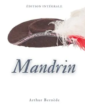 Bernède |  Mandrin | Buch |  Sack Fachmedien