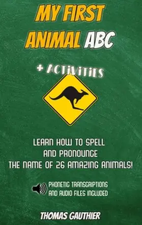 Gauthier |  My First Animal ABC | Buch |  Sack Fachmedien