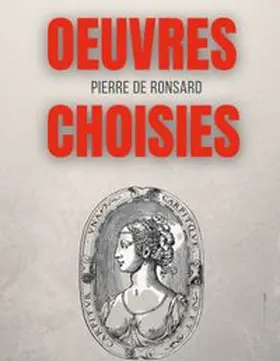 de Ronsard |  Oeuvres choisies | Buch |  Sack Fachmedien