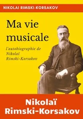 Rimski-Korsakov |  Ma vie musicale | eBook | Sack Fachmedien