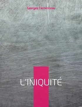 Clemenceau | L'Iniquité | Buch | 978-2-322-42010-0 | www.sack.de
