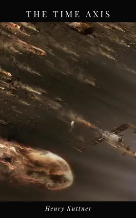Kuttner |  The Time Axis | eBook | Sack Fachmedien