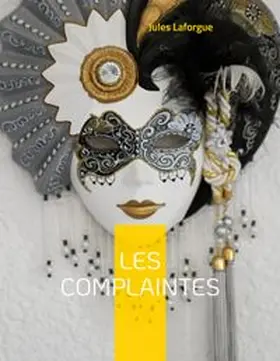 Laforgue | Les Complaintes | Buch | 978-2-322-42516-7 | www.sack.de