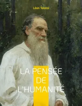 Tolstoï |  La Pensée de l'Humanité | Buch |  Sack Fachmedien