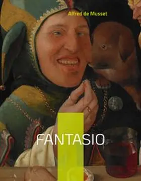 de Musset |  Fantasio | Buch |  Sack Fachmedien