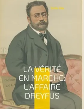 Zola |  La vérité en marche: L'affaire Dreyfus | Buch |  Sack Fachmedien