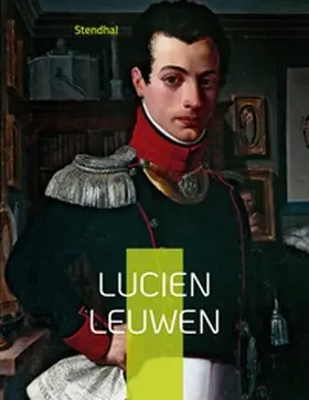 Stendhal |  Lucien Leuwen | Buch |  Sack Fachmedien