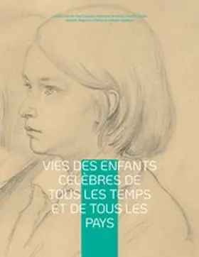 Caboche / Gavarni / Garneray |  Vies des enfants célèbres de tous les temps et de tous les pays | eBook | Sack Fachmedien