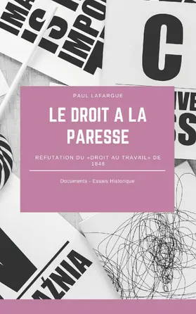 Lafargue |  Le droit à la paresse | eBook | Sack Fachmedien