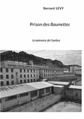 Levy |  Prison des Baumettes | eBook | Sack Fachmedien