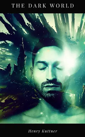 Kuttner |  The Dark World | eBook | Sack Fachmedien