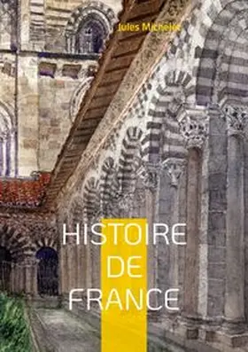 Michelet |  Histoire de France | Buch |  Sack Fachmedien
