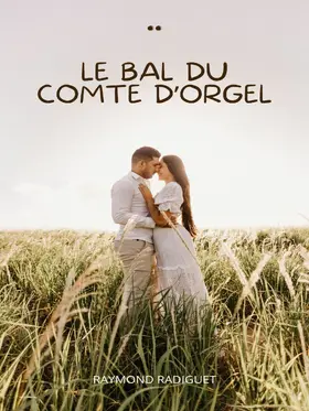 Radiguet |  Le Bal du Comte d'Orgel | eBook | Sack Fachmedien