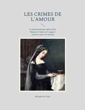 Sade |  Les crimes de l'amour | eBook | Sack Fachmedien