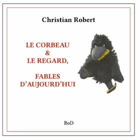 Robert |  Le corbeau & le regard | eBook | Sack Fachmedien