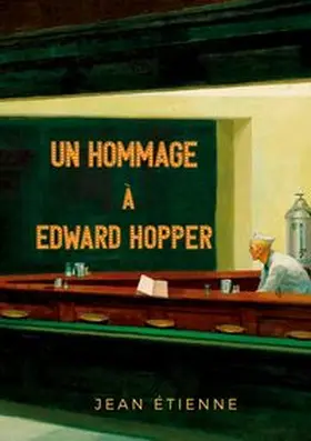 Etienne |  Un Hommage à Edward Hopper | Buch |  Sack Fachmedien