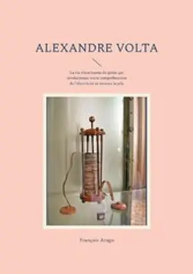 Arago |  Alexandre Volta | eBook | Sack Fachmedien