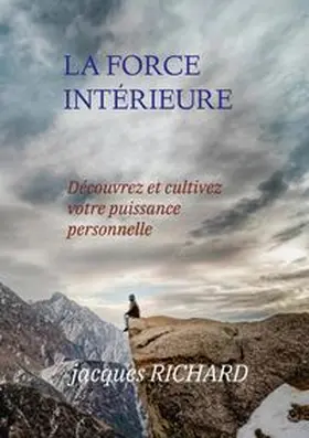 Richard |  La force intérieure | Buch |  Sack Fachmedien