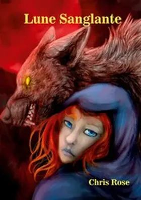 Rose |  Lune sanglante | eBook | Sack Fachmedien