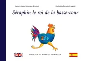 Branchet |  Séraphin le roi de la basse-cour | Buch |  Sack Fachmedien