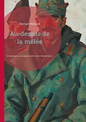 Rolland |  Au-dessus de la mêlée | eBook | Sack Fachmedien