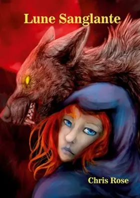 Rose | Lune sanglante | Buch | 978-2-322-51820-3 | www.sack.de