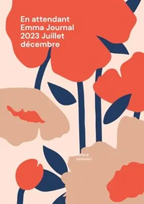 Sansano |  En attendant Emma Journal 2023 Juillet décembre | Buch |  Sack Fachmedien