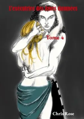 Rose | L'exécutrice des âmes damnées | Buch | 978-2-322-52101-2 | www.sack.de