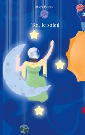 Peters |  Toi, le soleil | Buch |  Sack Fachmedien